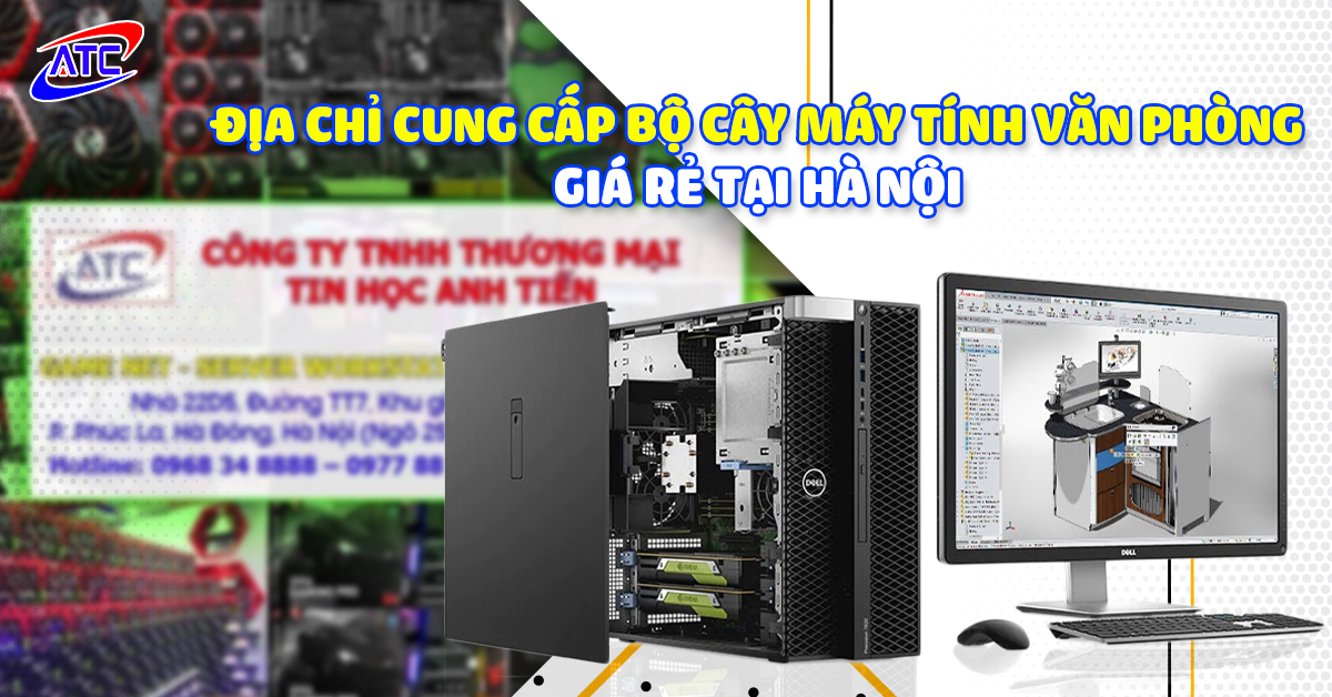 Địa chỉ cung cấp bộ cây máy tính văn phòng giá rẻ tại Hà Nội