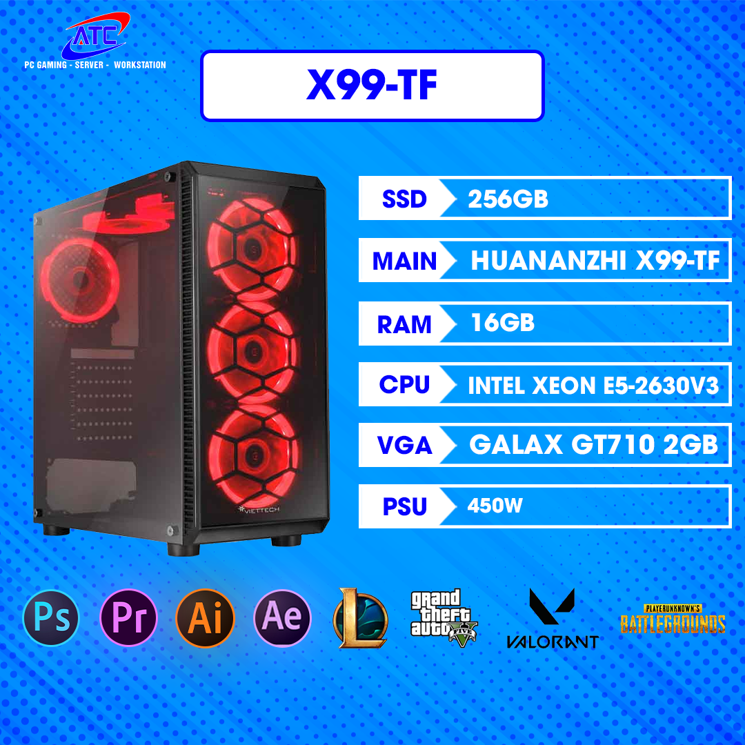 X99-TF | E5 2630V3 | RAM 32GB | VGA 2GB