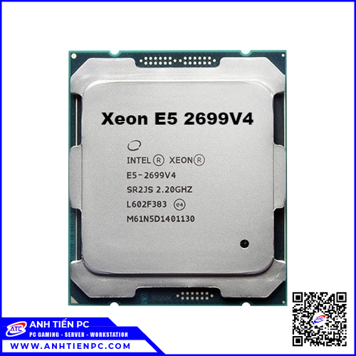 CPU Intel Xeon Processor E5-2699v4 (2.2GHz Turbo Up To 3.6GHz 