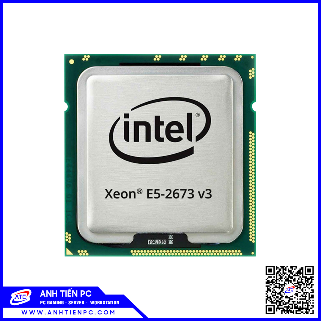 CPU Intel Xeon E5-2673V3 (2.4GHz Turbo Up To 3.2GHz, 12 nhân 24 luồng, 30MB Cache, LGA 2011-3)