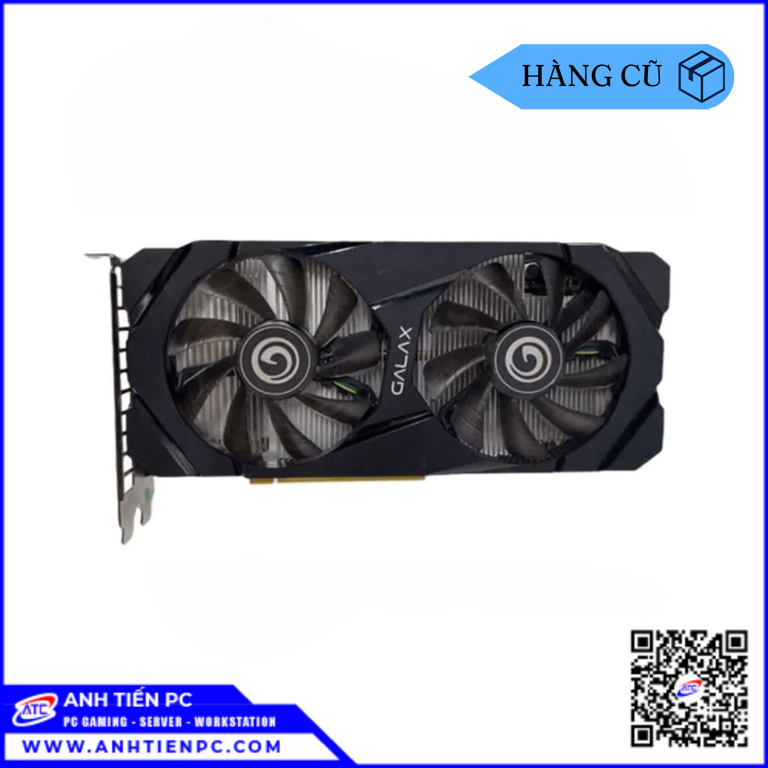 VGA Galax GTX 1660Ti 2Fan (6GB, GDDR6, 192 Bit)  | Cũ